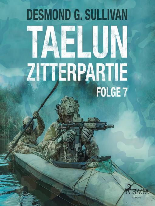 Title details for Taelun, Folge 7 by Desmond G. Sullivan - Available
